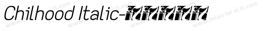 Chilhood Italic字体转换